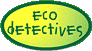 Eco Detectives